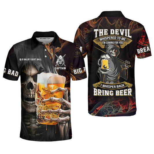 Customized Billiards Pool Beer Polo Shirt -The Devil Whispered Bring Some Beer Shirts - Andrew