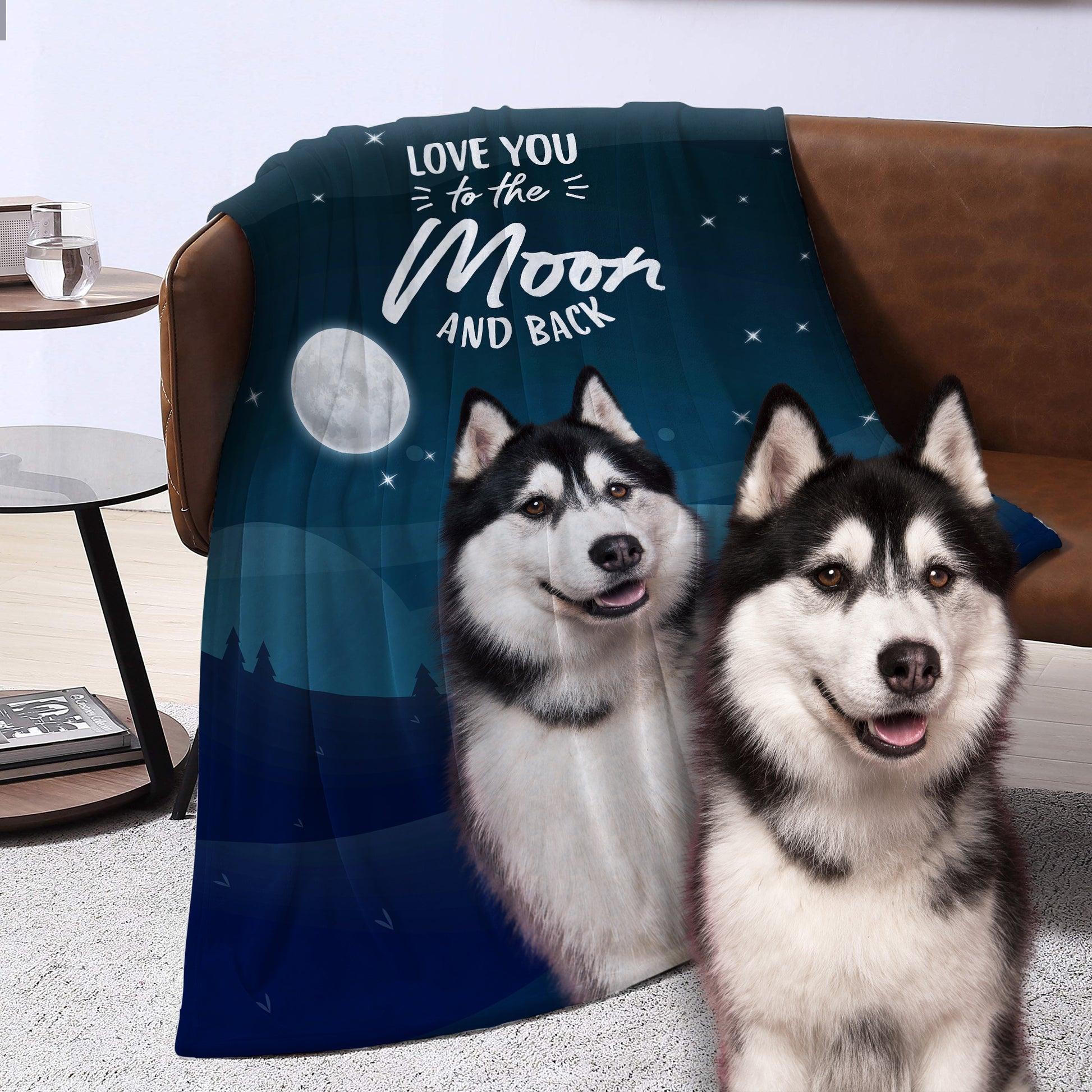 Customized Blanket With Pet Face - Love You To The Moon And Back Custom Pet Blanket - Gift For Pet Lovers, Puppy Lovers, Members Family - Amzanimalsgift