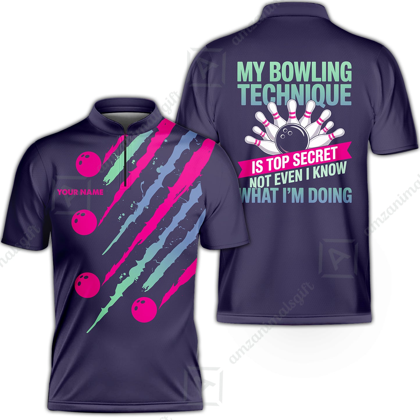 Customized Bowling Jersey, My Bowling Technique Is Top Secret - Personalized Name Stand Collar Quarter-zip Shirt
