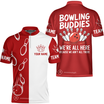 Customized Bowling Team Jersey, Bowling Buddies We're All Here Because We Ain't All There Personalized Name Quarter-Zip Jersey