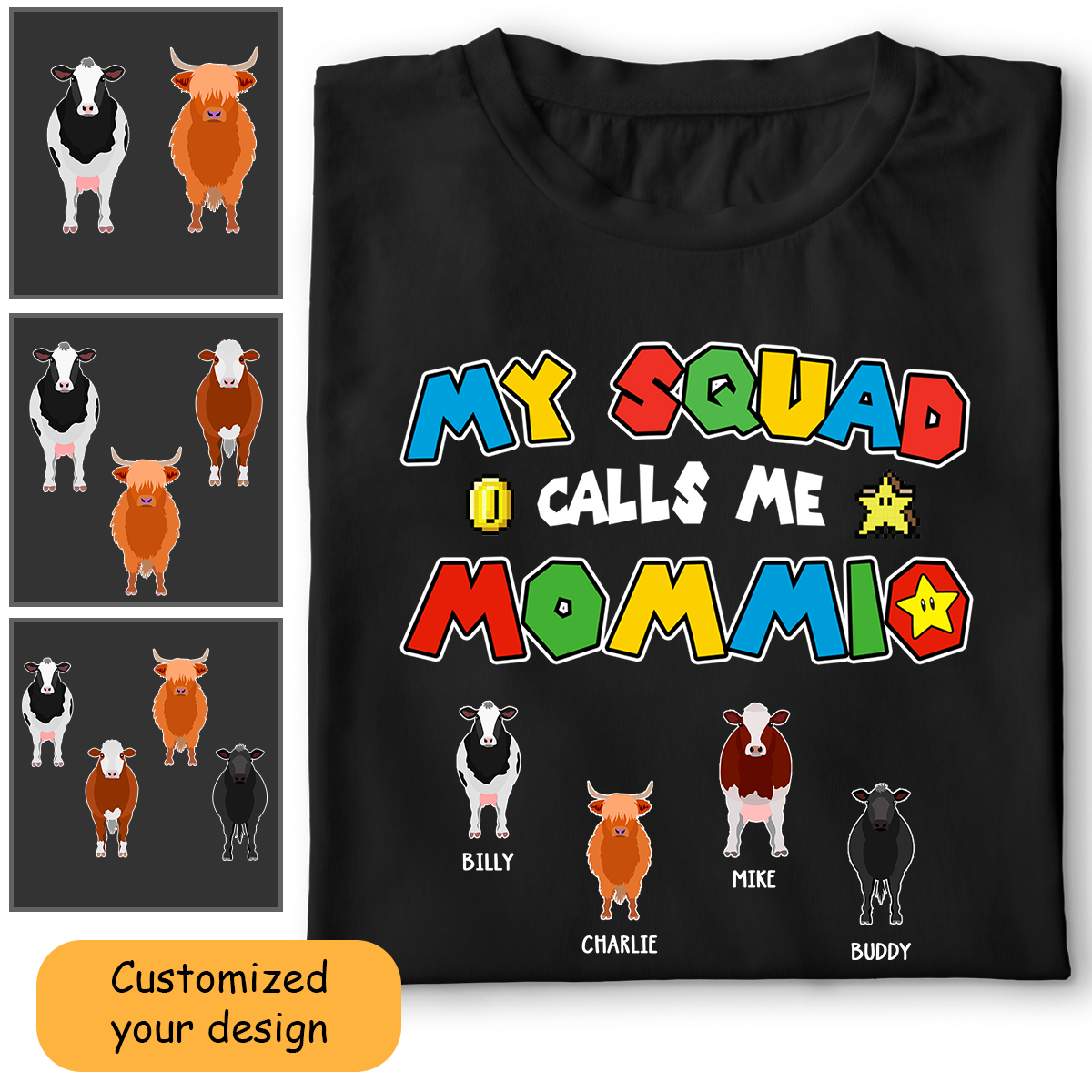 Customized Cattle Cow Mom Shirt My Squad Calls Me Mommio For Mom, Mother, Grandma, Wife, Farmer, Mother's Day Gift, For Cow Lovers