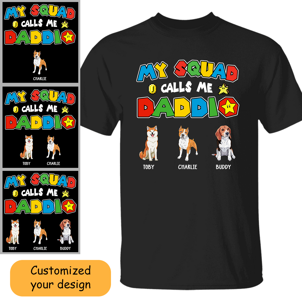 Customized Dog Dad Shirt Hoodie My Squad Calls Me Daddio For Dad, For Husband, For Father, Grandpa, Father's Day Gift, For Dog Lovers
