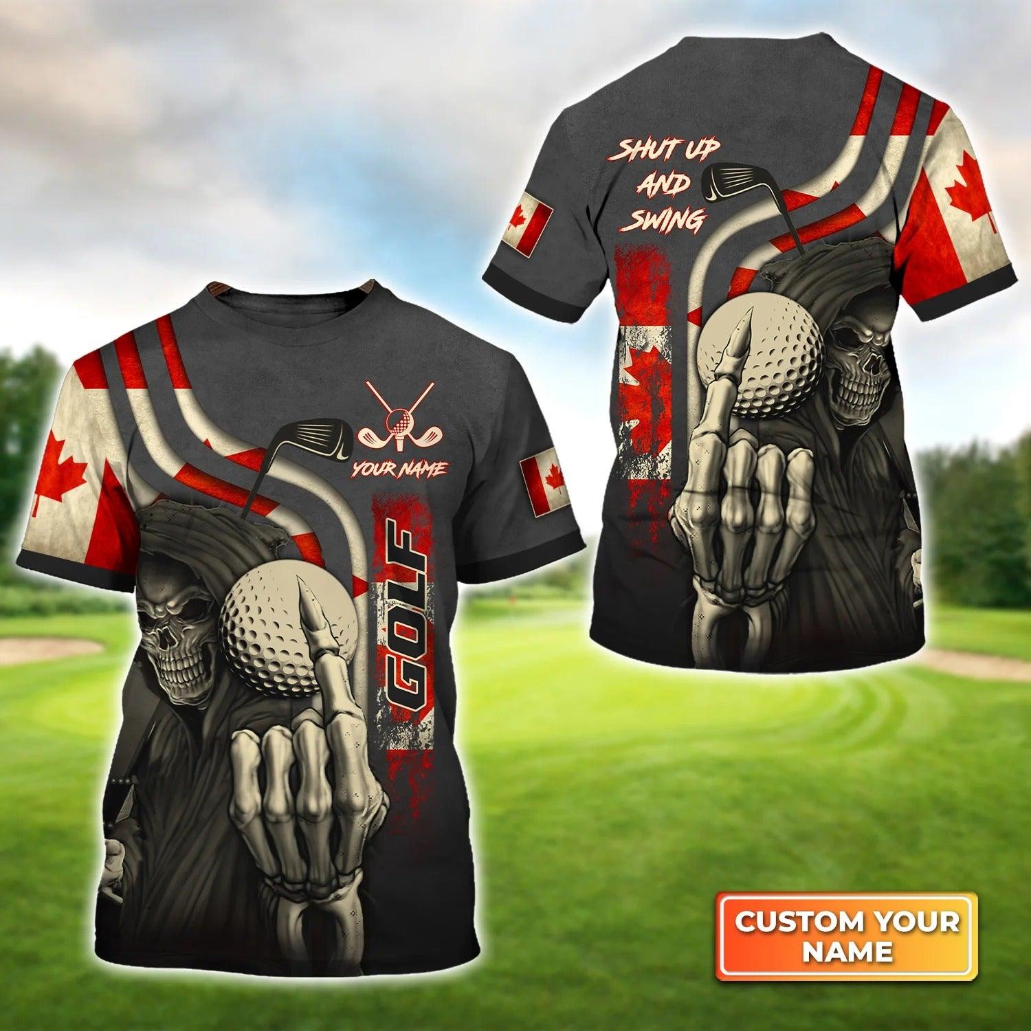 Customized Golf T Shirt, Personalized Name Canada Flag Skull Golf Shut Up And Swing T Shirt For Golf Lovers - Perfect Gift For Golfer, Friend, Family - Amzanimalsgift