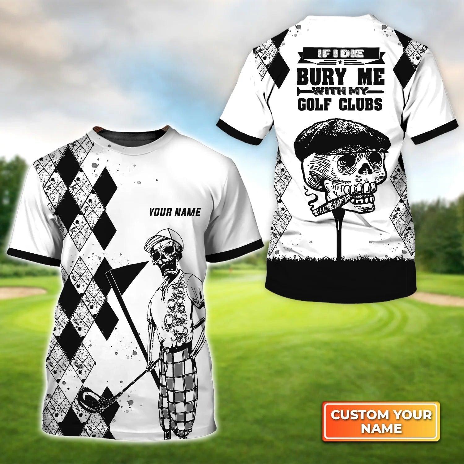 Customized Golf T Shirt, Personalized Name Skeleton Play Golf Argyle Pattern If I Die T Shirt For Golf Lovers - Perfect Gift For Golfer, Friend - Amzanimalsgift