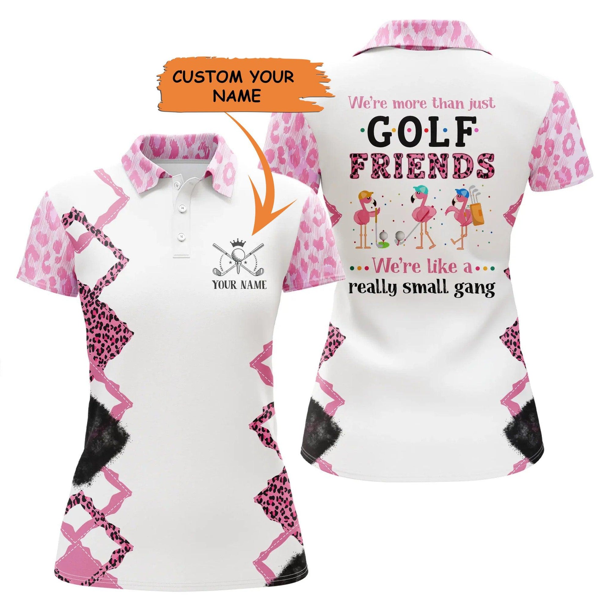 Customized Golf Women Polo Shirts, Pink Leopard Personalized We're More Than Just Golf Friends Flamingo Shirts - Perfect Gift For Golf Lovers, Golfers - Amzanimalsgift