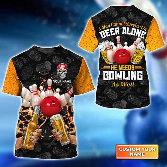 Customized Name Bowling T Shirt, A Man Cannot Survive On Beer Alone He Needs Bowling Personalized Bowling T Shirt For Men - Gift For Bowling Lovers - Amzanimalsgift