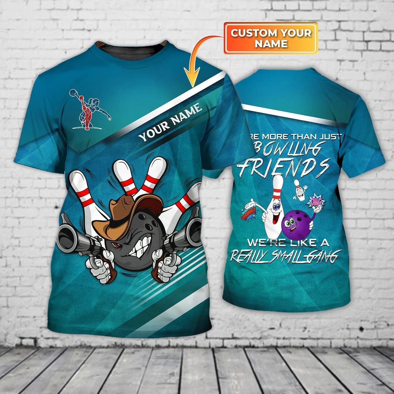 Customized Name Bowling T Shirt, Personalized Bowling Friend T Shirt, Bowling Team Uniform Shirts - Perfect Gift For Men, Bowling Players, Bowlers - Amzanimalsgift