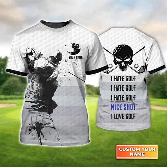 Customized Name Golf T Shirt, Golf Swing Personalized Name I Hate Golf T Shirt For Men - Perfect Gift For Golf Lovers, Golfers - Amzanimalsgift