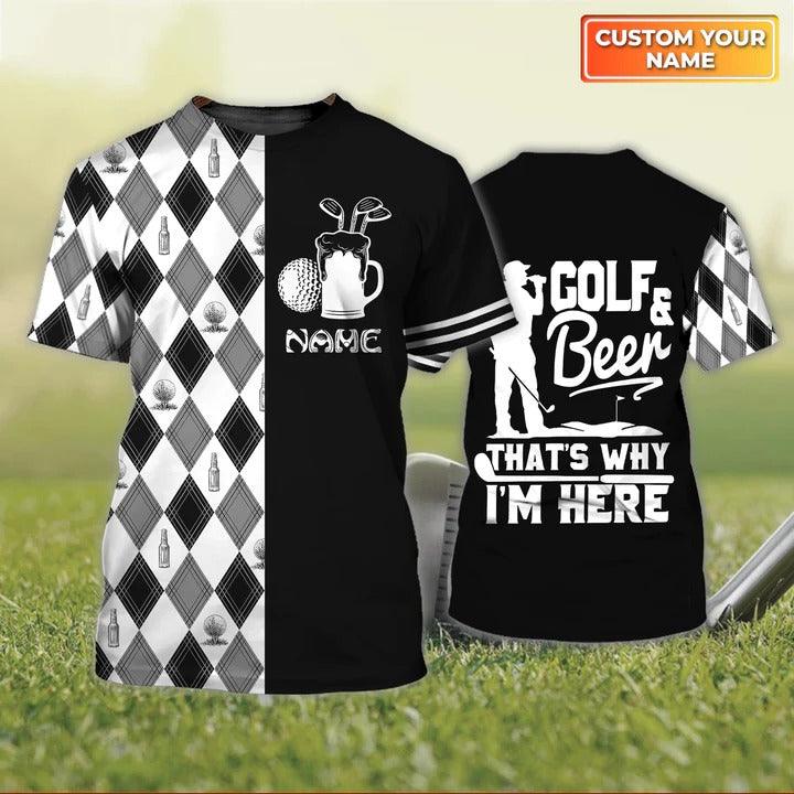 Customized Name Golf T Shirt, Zigzag Pattern Personalized Name Golf & Beer That Why I'm Here T Shirt For Men - Perfect Gift For Golf Lovers, Golfers - Amzanimalsgift