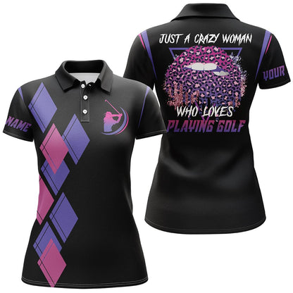 Customized Name Golf Women Polo Shirts, Black Shirt Personalized Just A Crazy Woman Who Loves Playing Golf - Perfect Gift For Golf Lovers, Golfers - Amzanimalsgift