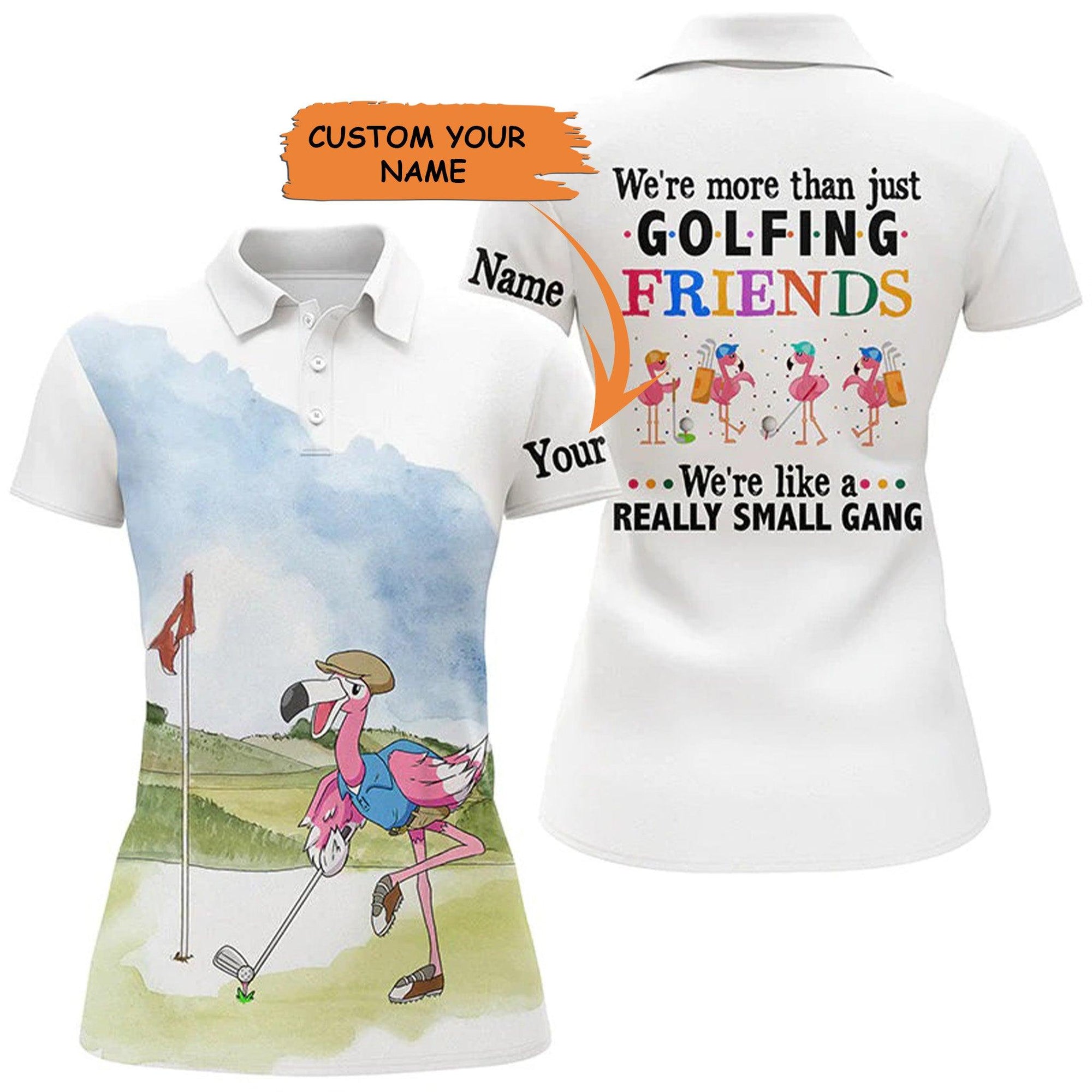 Customized Name Golf Women Polo Shirts, Flamingo Personalized We're More Than Just Golfing Friends - Perfect Gift For Ladies, Golfers, Golf Lovers - Amzanimalsgift
