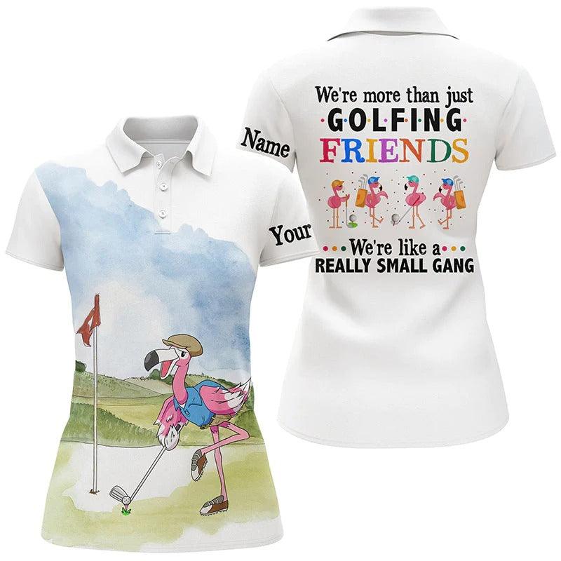 Customized Name Golf Women Polo Shirts, Flamingo Personalized We're More Than Just Golfing Friends - Perfect Gift For Ladies, Golfers, Golf Lovers - Amzanimalsgift