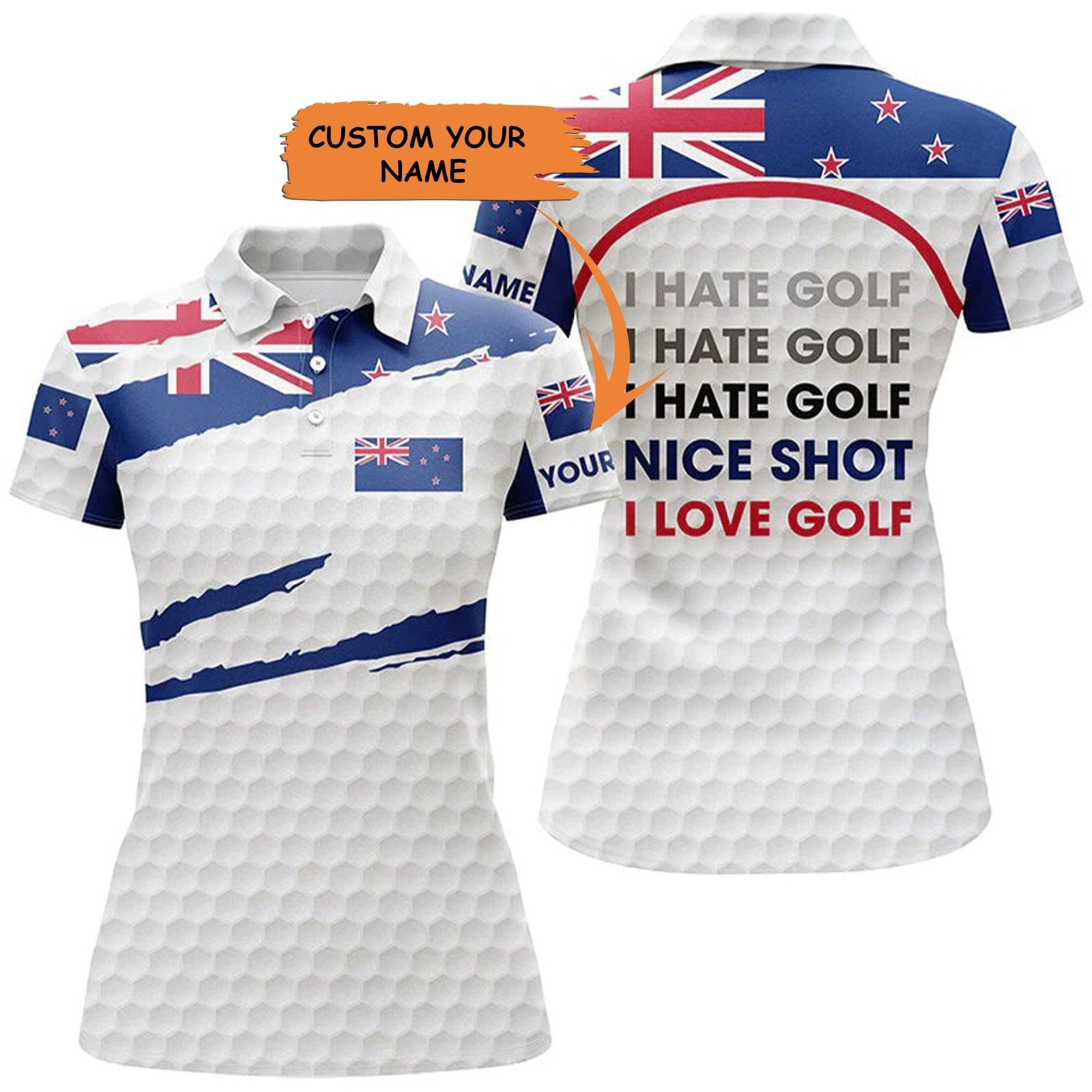 Customized Name Golf Women Polo Shirts, New Zealand Flag Patriot Personalized I Hate Golf Nice Shot I Love Golf - Perfect Gift For Golf Lovers, Golfers - Amzanimalsgift