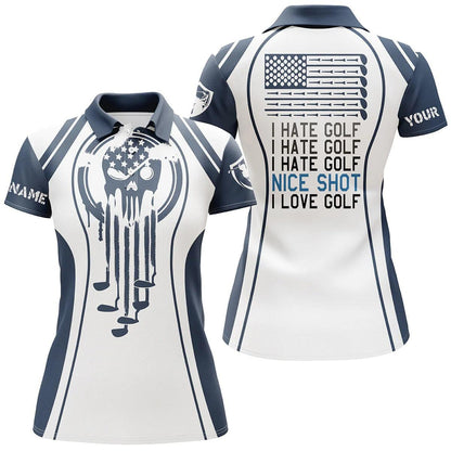 Customized Name Golf Women Polo Shirts, Personalized Blue Golf Skull I Hate Golf Nice Shot I Love Golf - Perfect Gift For Ladies, Golfers, Golf Lovers - Amzanimalsgift