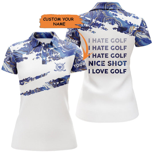 Customized Name Golf Women Polo Shirts, Personalized I Hate Golf Nice Shot I Love Golf Blue Golf Polo Shirts - Perfect Gift For Golf Lovers, Golfers - Amzanimalsgift