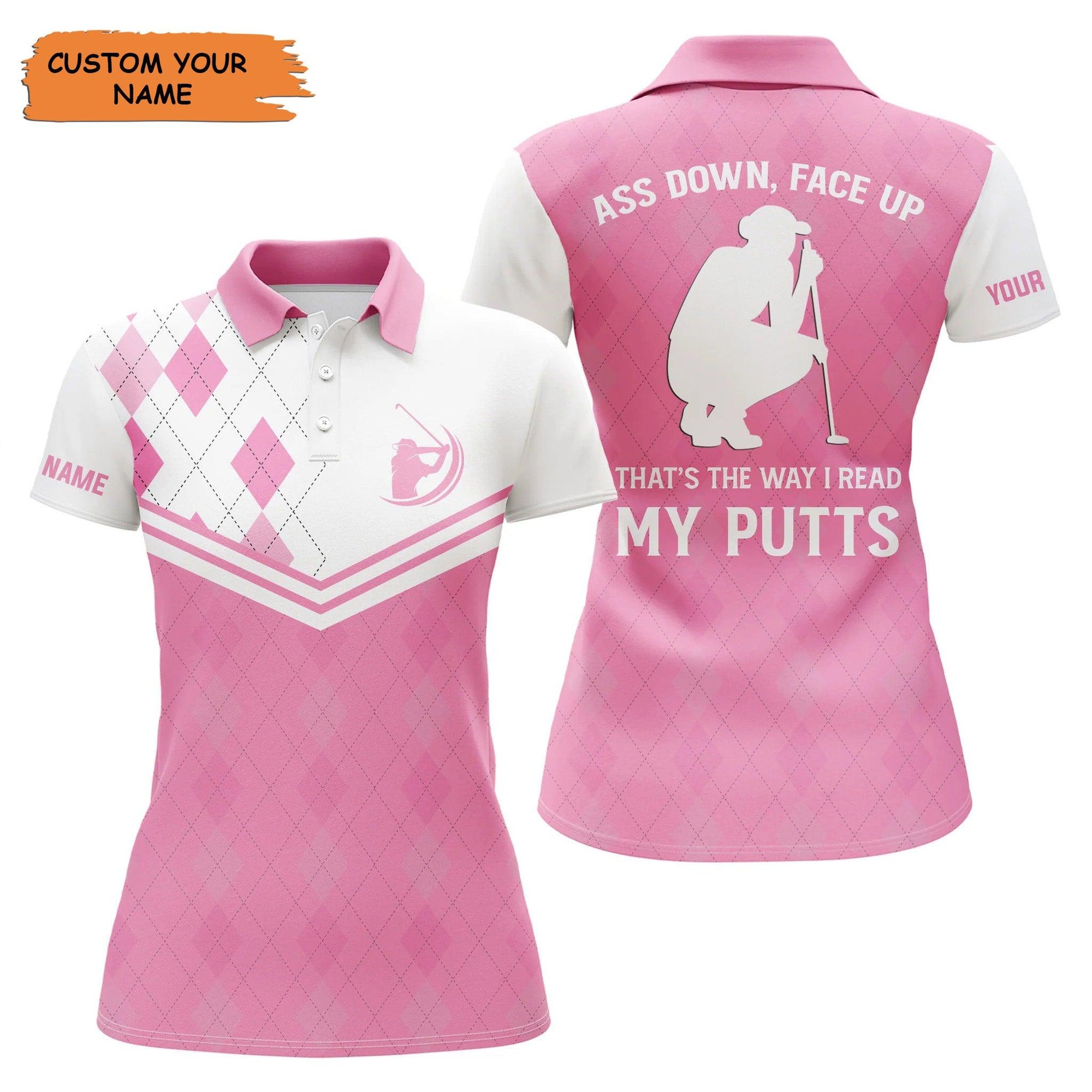 Customized Name Golf Women Polo Shirts, Personalized Pink Argyle Ass Down, Face Up That's The Way - Perfect Gift For Ladies, Golfers, Golf Lovers - Amzanimalsgift