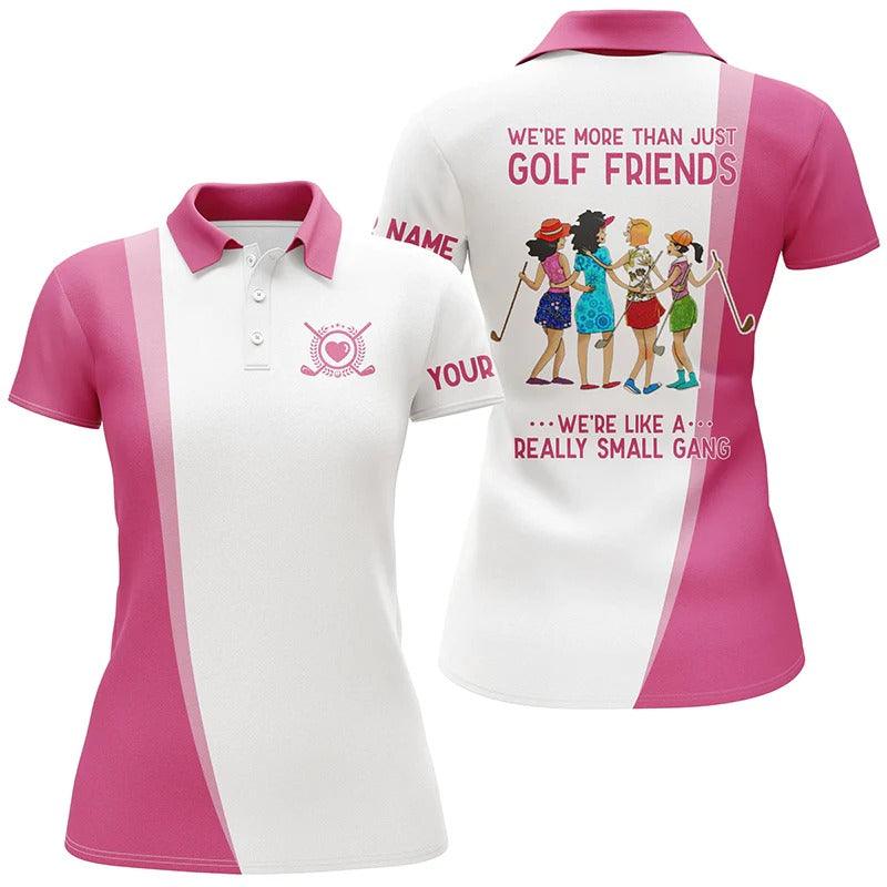 Customized Name Golf Women Polo Shirts, White Pink Personalized We're More Than Just Golf Friends - Perfect Gift For Ladies, Golfers, Golf Lovers - Amzanimalsgift