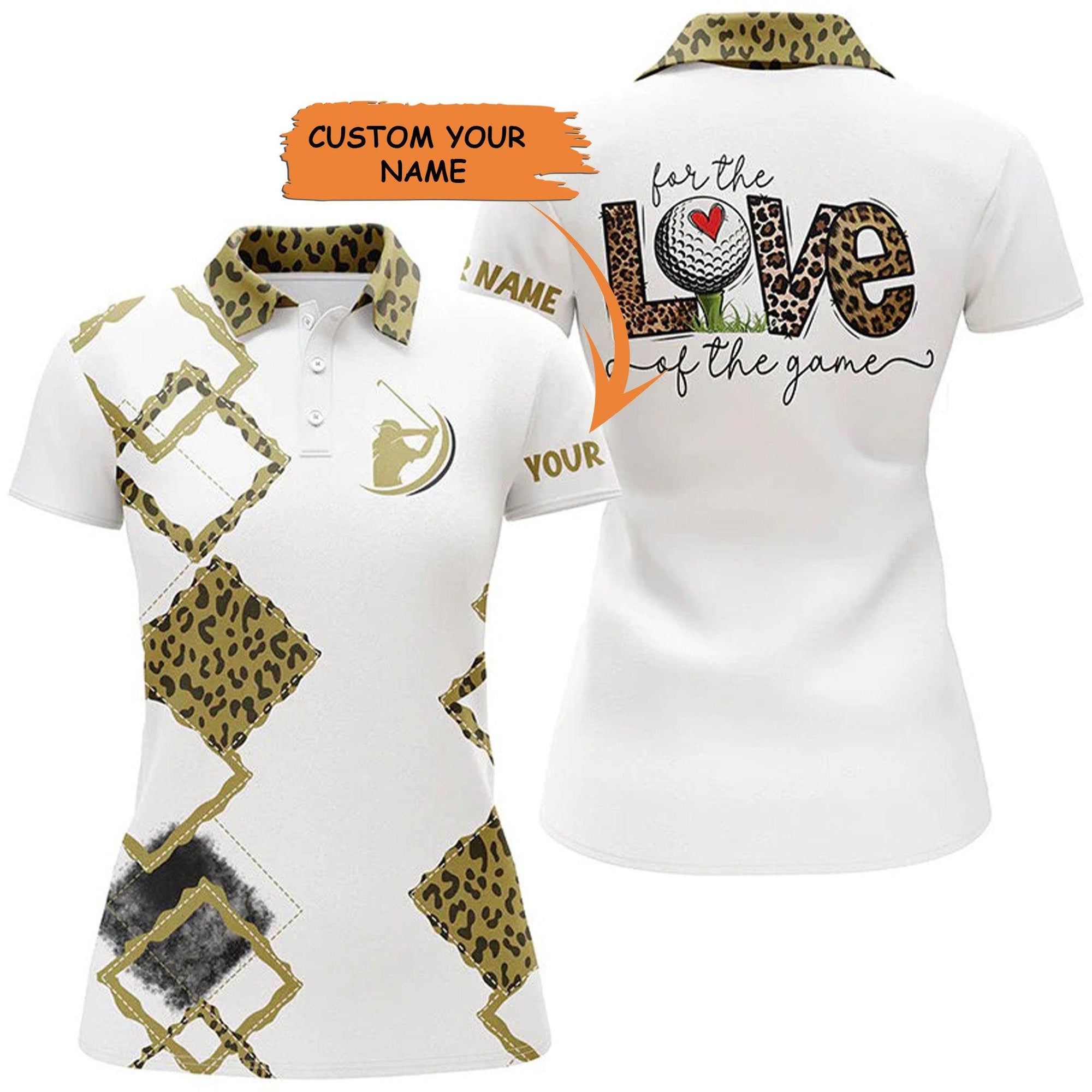 Customized Name Golf Women Polo Shirts, White Shirts Personalized The Love Of The Game Leopard Golf Shirts - Perfect Gift For Golfers, Golf Lovers - Amzanimalsgift