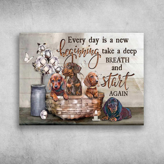 Dachshund Landscape Canvas - Dachshund Every Day Is A New Beginning Take A Deep Breath And Start Againt Canvas - Gift For Dog Lovers, Family, Friends - Amzanimalsgift