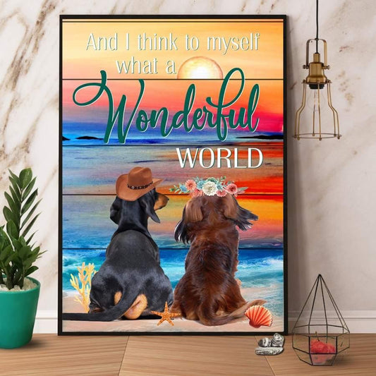 Dachshund Portrait Canvas - Dachshund And I Think To Myself What A Wonderful World Portrait Canvas - Gift For Couple, Husband, Wife, Dog Lovers - Amzanimalsgift