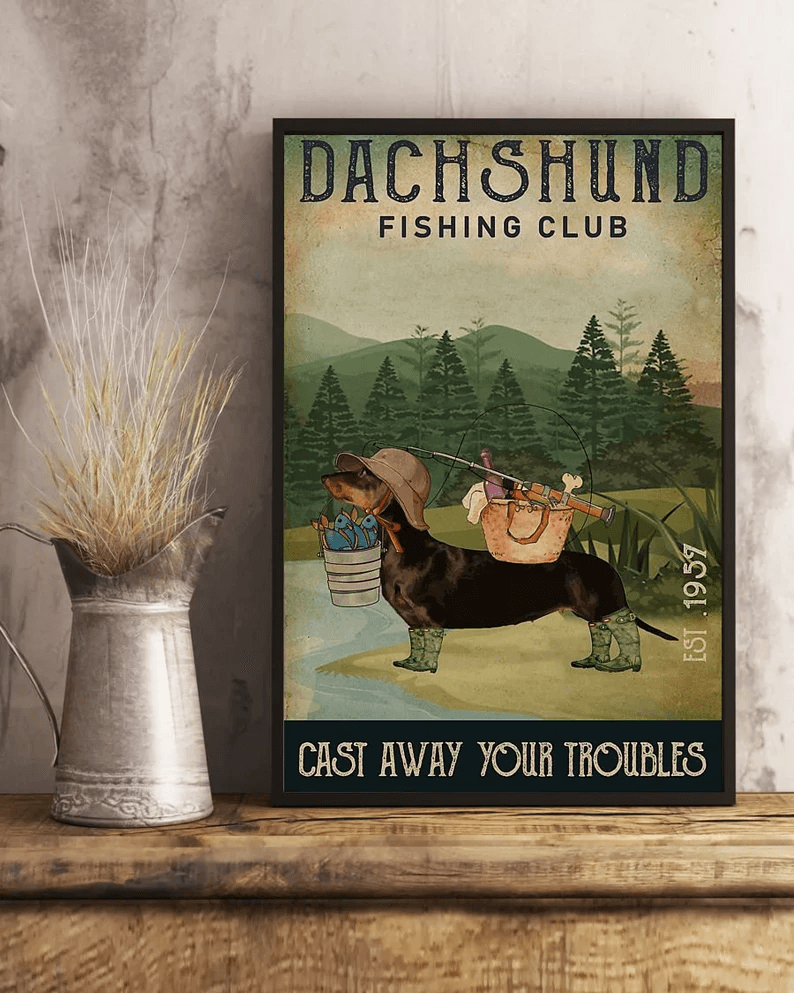 Dachshund Portrait Canvas - Dachshund Fishing Club Cast Away Your Troubles Canvas - Gift For Husband, Grandpa, Dog Lovers, Fishing Lovers - Amzanimalsgift