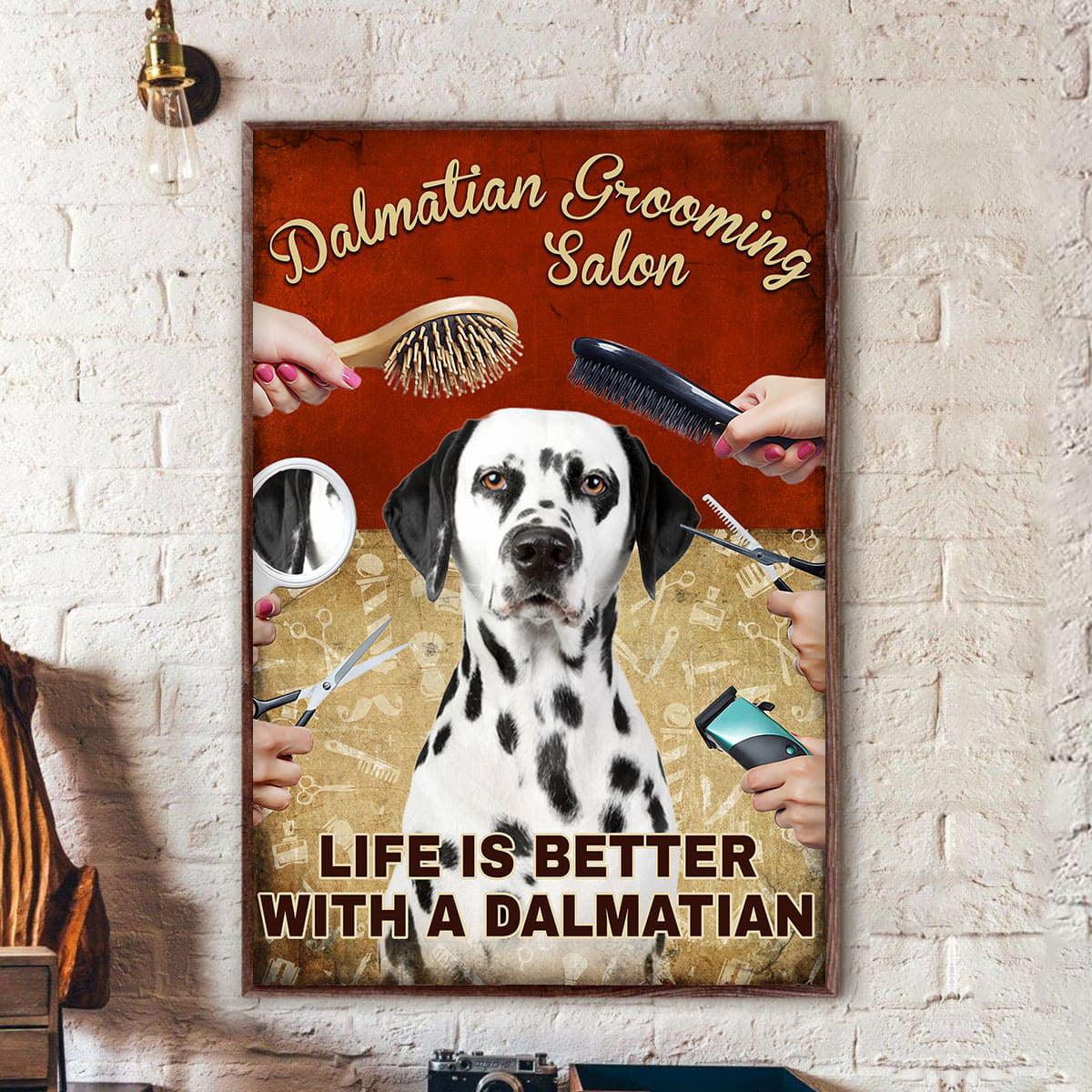 Dalmatian Portrait Canvas - Dalmatian Grooming Salon Life Is Better With A Dalmatian Canvas - Gift For Family, Friends, Dog Lovers - Amzanimalsgift