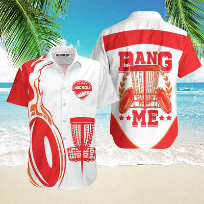 Disc Golf Hawaiian Shirt, Bang Me Disc Golf Red And White Aloha Hawaiian Shirts For Men and Women - Gift For Disc Golfer, Friend, Family - Amzanimalsgift