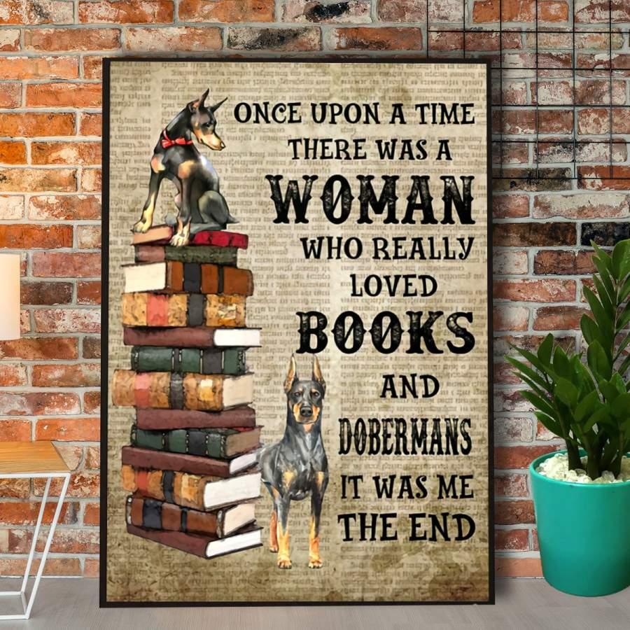 Dobermann Portrait Canvas - Once Upon A Time There Was A Woman Loved Books And Dobermann Portrait Canvas - Gift For Family, Friends, Dog & Book Lover - Amzanimalsgift