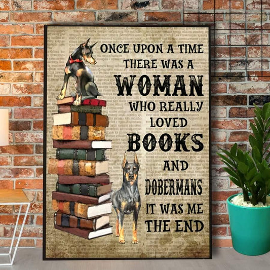 Dobermann Portrait Canvas - Once Upon A Time There Was A Woman Loved Books And Dobermann Portrait Canvas - Gift For Family, Friends, Dog & Book Lover - Amzanimalsgift