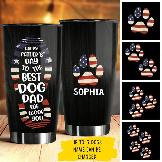 Dog Custom Name Father's Day Tumbler - We Woof You, Best Dog Dad USA Flag Personalized Tumbler, Gift For Dog Lovers, Dog Dad, Happy Father's Day - Amzanimalsgift