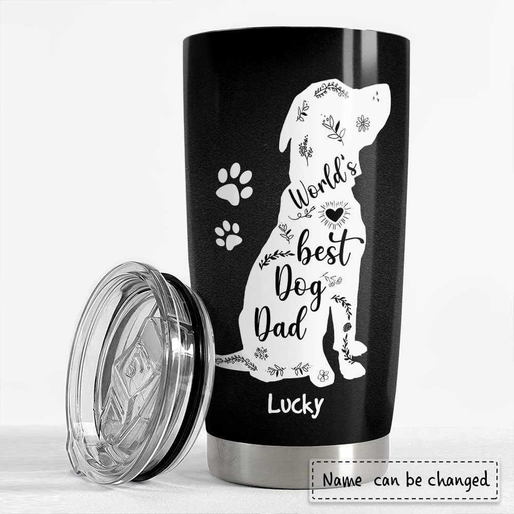 Dog Custom Name Father's Day Tumbler - World’s Best Dog Dad Personalized Tumbler, Gift For Dog Lovers, Dog Dad, Happy Father's Day - Amzanimalsgift