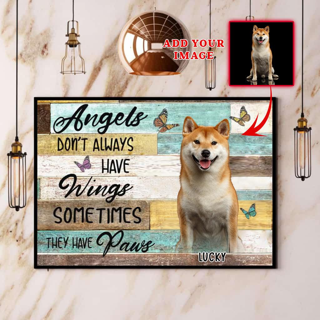 Dog Custom Photo And Name Canvas - Angels Don't Always Have Wings Sometimes They Have Paws Personalized Canvas - Gift For Dog Lovers, Family - Amzanimalsgift