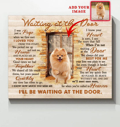 Dog Custom Photo Portrait Canvas - I'll Be Waiting At The Door Vintage Personalized Canvas - Gift For Dog Lovers, Family, Friend - Amzanimalsgift