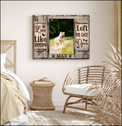 Custom Name & Photo Dog Premium Wrapped Landscape Canvas, Live Like Someone Personalized Dog Canvas - Perfect Gift For Dog Lovers, Family, Friend