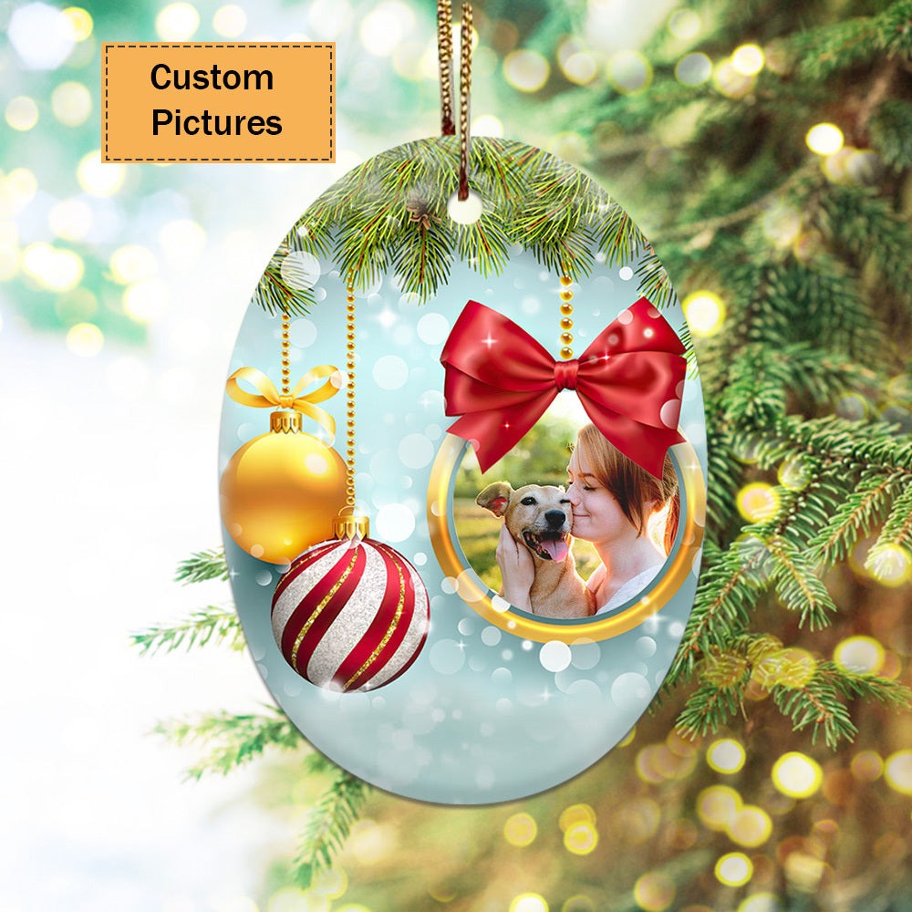Custom Photo With Dog Ceramic Ornament, Custom Pet Photo Ornament, Best Friend, Xmas Bauble - Christmas Ornament Gift For Dog Lovers, Pet Lovers