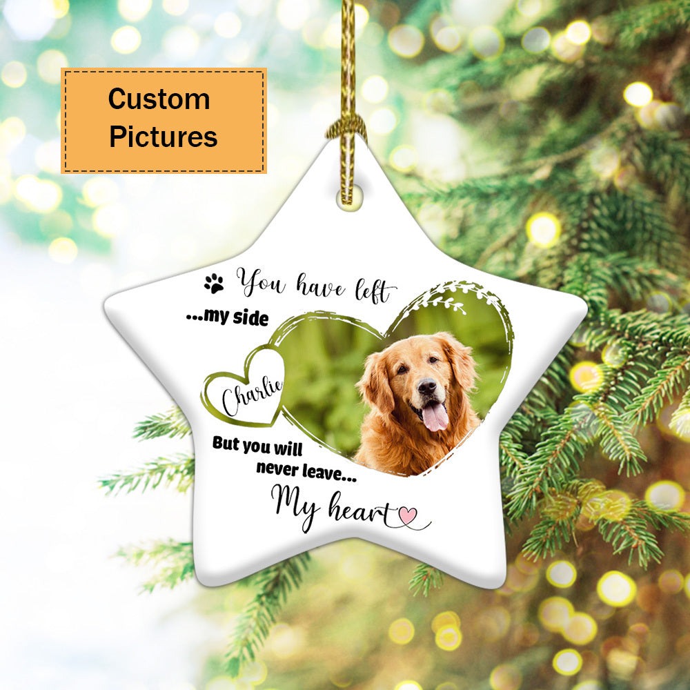 Custom Photo With Dog Ceramic Ornament, Custom Pet Photo Ornament, You Have Left My Side - Christmas Ornament Gift For Dog Lovers, Pet Lovers