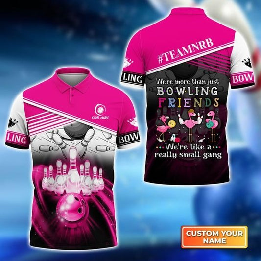 Customized Bowling Polo Shirt, Flamingo Personalized Bowling Team We're Like A Really Small Gang - Gift For Bowlers, Bowling Lovers