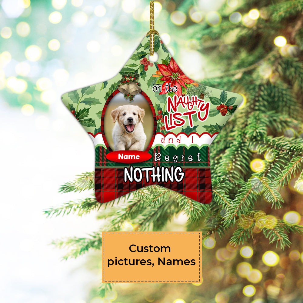 Custom Dog Photo Ceramic Ornament, Custom Pet Photo Ornament, Naughty List Custom Ornament - Christmas Ornament Gift For Dog Lovers, Pet Lovers