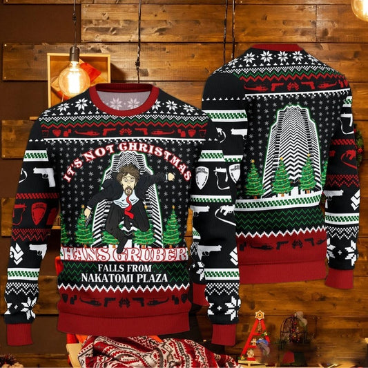 It's Not Xmas Urly Christmas Sweater, Nakatomi Plaza Urly Christmas Sweater For Men & Women - Perfect Gift For Christmas, Family, Friends