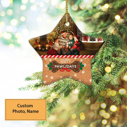 Custom Photo With Family Ceramic Ornament, Custom Photo Ornament With Pet, Happy Pawlidays - Christmas Ornament Gift For Members Family, Anniversary