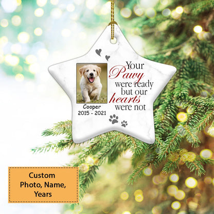 Custom Dog Photo Ceramic Ornament, Custom Pet Photo Ornament, Your Pawy Were Ready - Christmas Ornament Gift For Dog Lovers, Pet Lovers