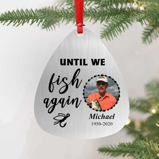 Customized Fishing Photo Aluminum Ornament, Personalized Memorial Photo Aluminum Ornament - Memorial Gift For Fisherman, Fishing Lovers