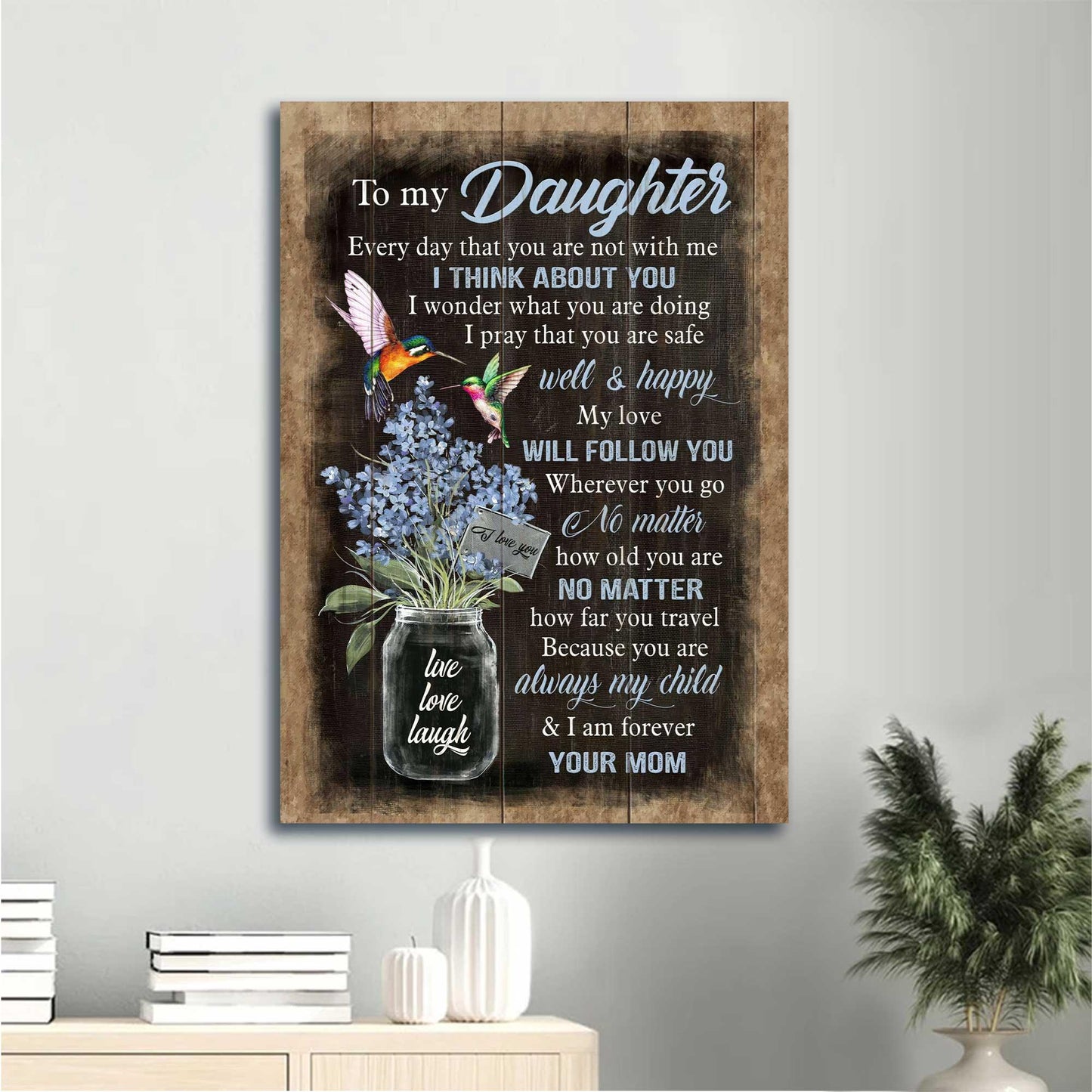 Family Landscape Canvas - Mom to daughter, Blue baby flower canvas - My love will follow you wherever you go Gift for Daughter - Family Portrait Canvas - Amzanimalsgift