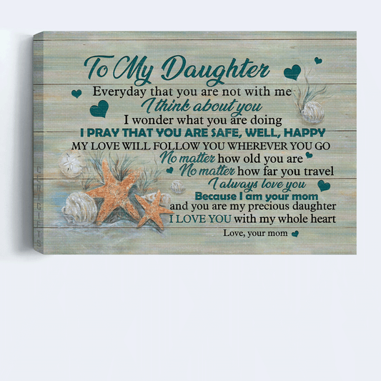 Family Premium Wrapped Landscape Canvas - To My Daughter, Starfish, I Pray That You Are Safe, Well, Happy - Perfect Gift For Daughter - Amzanimalsgift