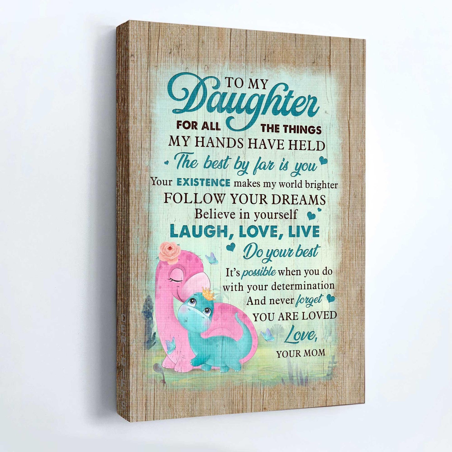 Family Premium Wrapped Portrait Canvas - Mom To Daughter, Dinosaur Family, The Best By Far Is You - Perfect Gift For Daughter - Amzanimalsgift