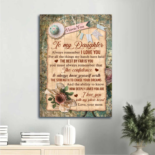 Family Premium Wrapped Portrait Canvas - To My Daughter, Rose, Vintage Painting, I Love You With My Whole Heart - Perfect Gift For Daughter - Amzanimalsgift