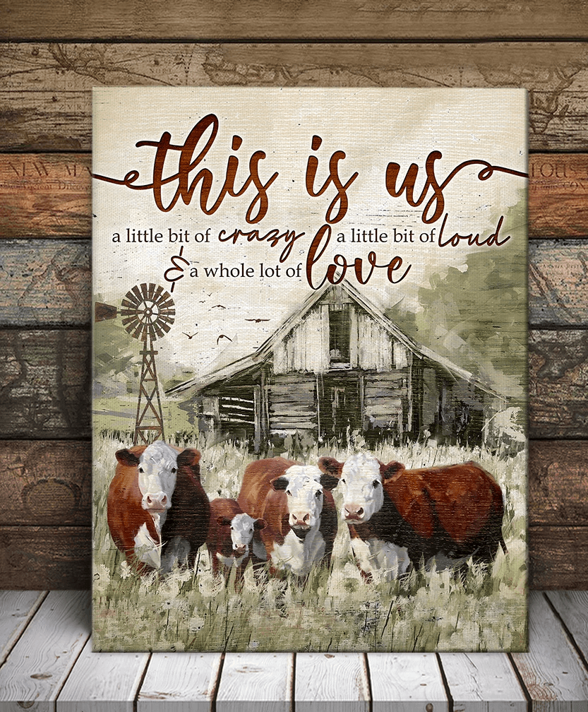 Farmhouse Portrait Canvas - This Is a Little Bit Of Crazy, A Little Bit Of Loud & A Whole Lot Of Love Canvas - Perfect Gift For Farmer, Friend, Family - Amzanimalsgift