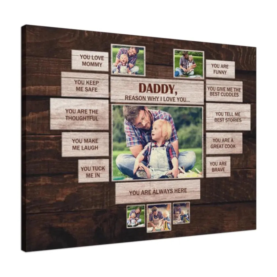 Father's Day Landscape Canvas Customized Photo - Personalized Daddy Reason Why I Love You Canvas, Dad Canvas - Gift For Dad, Father's Day Gifts - Amzanimalsgift