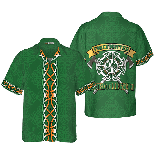 Firefighter Irish Braitre Thar Gach Ni Hawaiian Shirt, Green Cross Axes Irish Fire Dept, Colorful Summer Aloha Shirts Perfect Gift For Men Women - Amzanimalsgift