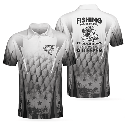 Fishing Is Like Dating Golf Men Polo Shirt, Catch A Keeper Polo Shirt, Best Fishing Shirt For Men - Amzanimalsgift